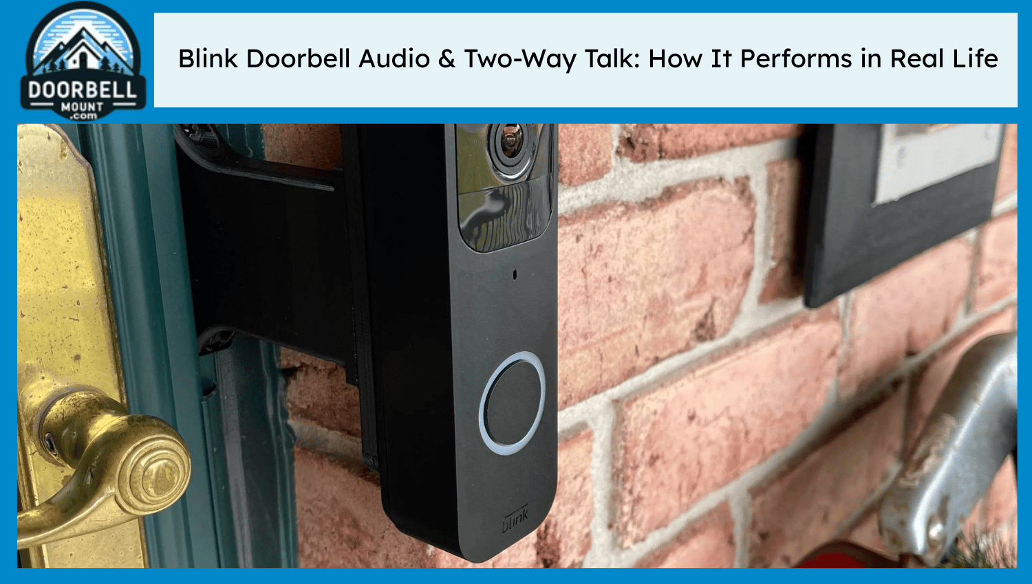 Blink Doorbell Audio & Two-Way Talk: How It Performs in Real Life - DoorBell Mount Blink Doorbell Audio & Two-Way Talk: How It Performs in Real Life - DoorBell Mount