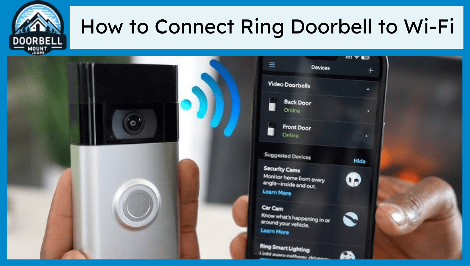 Why is My Doorbell Camera Not Connecting to Wi-Fi? Troubleshooting Guide